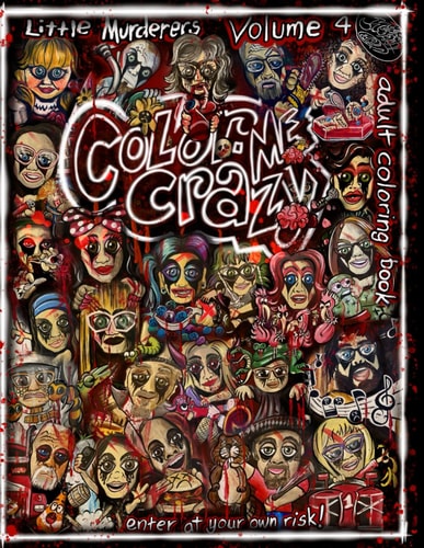 Color Me Crazy Little Murderers