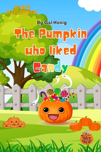 The Pumpkin who Liked Candy