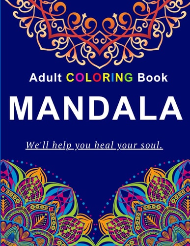 Mandalas Adult Coloring Book Stress Relief and Relaxation