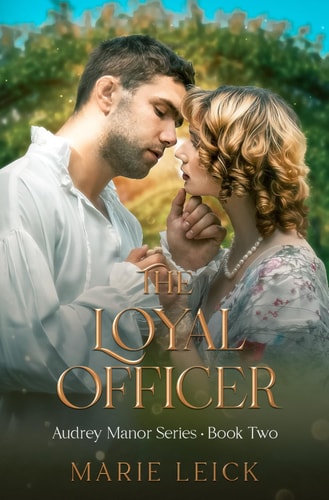The Loyal Officer Audrey Manor Series Book Two
