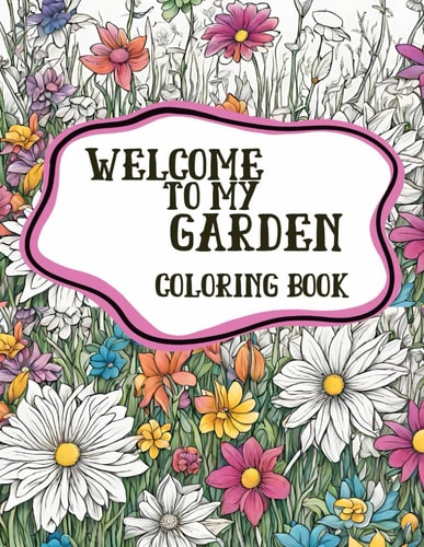 Welcome to My Garden