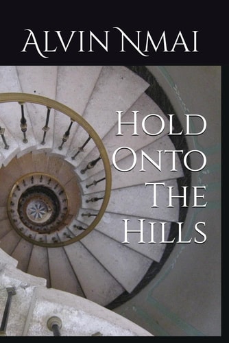 Hold Onto The Hills
