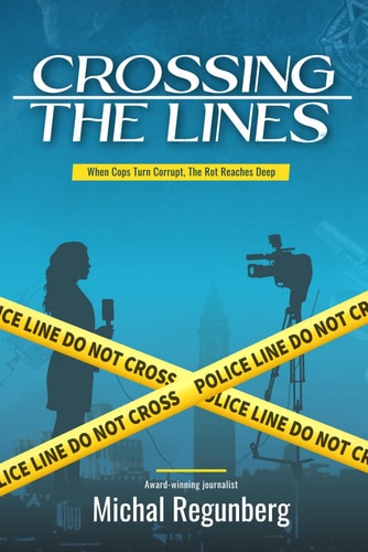 Crossing the Lines When Cops Turn Corrupt, The Rot Reaches Deep