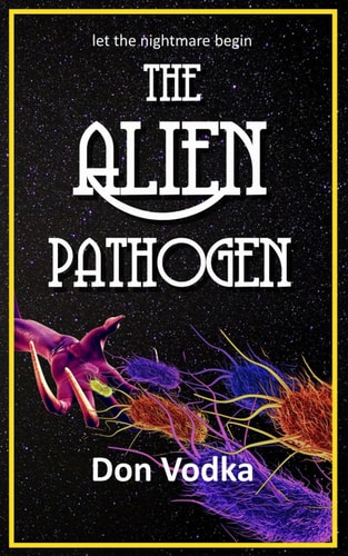 The Alien Pathogen