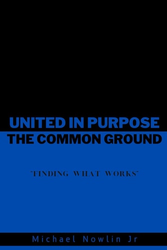 United In Purpose Finding The Common Ground