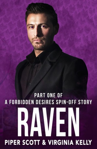 Raven Part One: A Forbidden Desires Spin-Off Story
