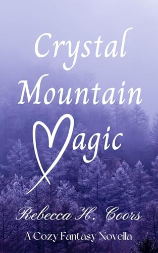 Crystal Mountain Magic