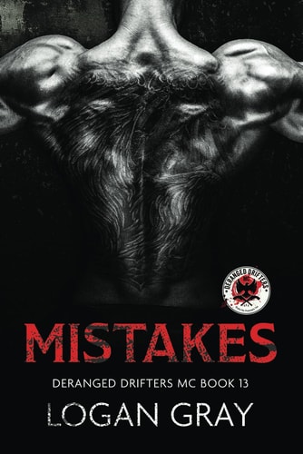 Mistakes Deranged Drifters MC Book 13