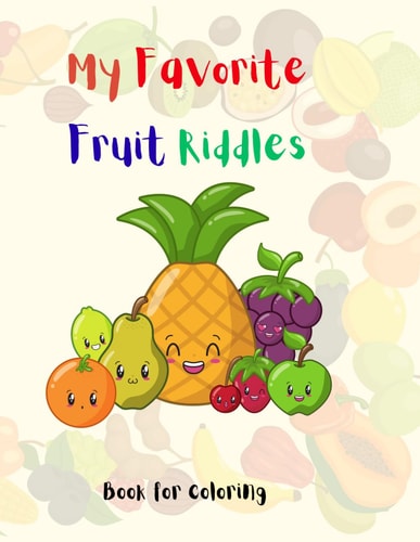 My Favorite Fruit Riddles Book for Coloring