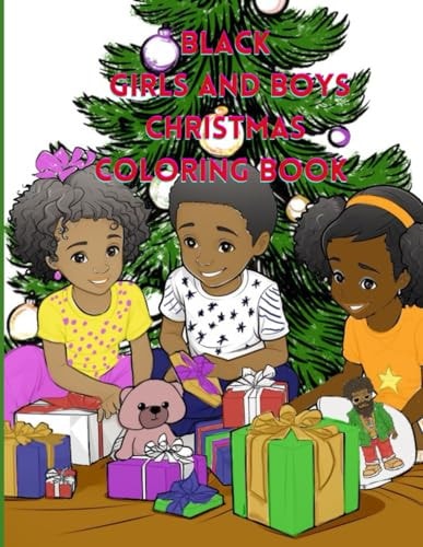 Black Girls and Boys Christmas Coloring Book Christmas Coloring Book for Children