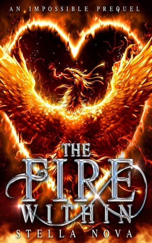 The Fire Within An Impossible Prequel