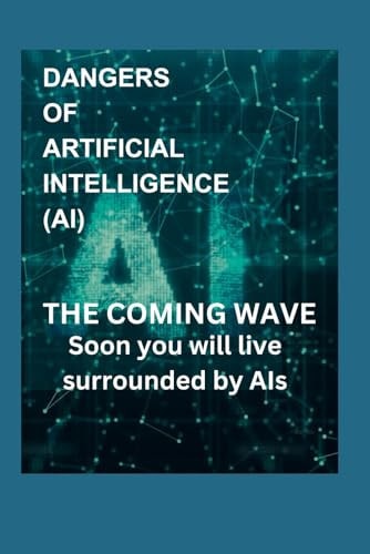Dangers of AI Risks of Artificial Intelligence