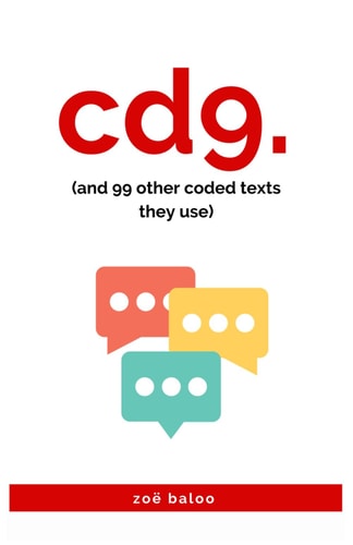 Cd9 (and 99 Other Coded Texts They Use)