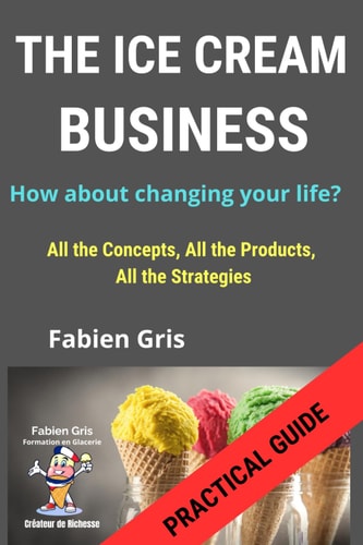 The Ice Cream Business What If You Changed Your Life?