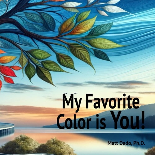 My Favorite Color is You!