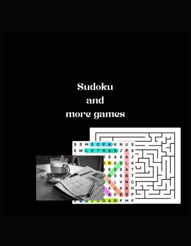 Sudoku and More Games