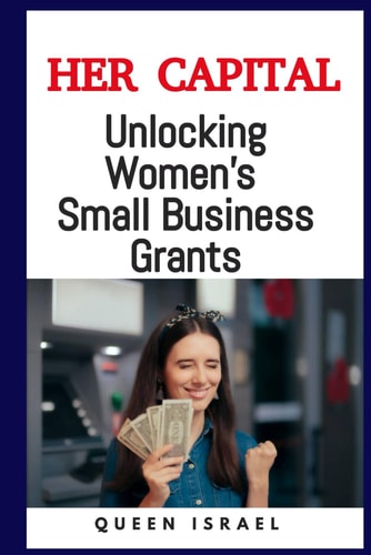 Her Capital Unlocking Women's Small Business Grants