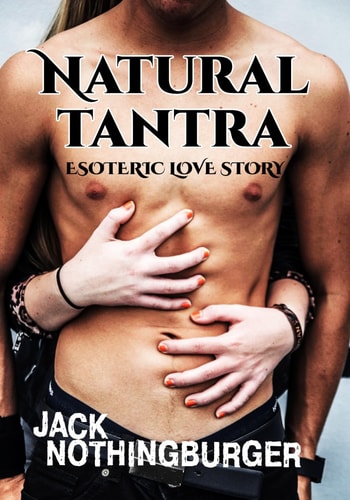 Natural Tantra Esoteric Love Story