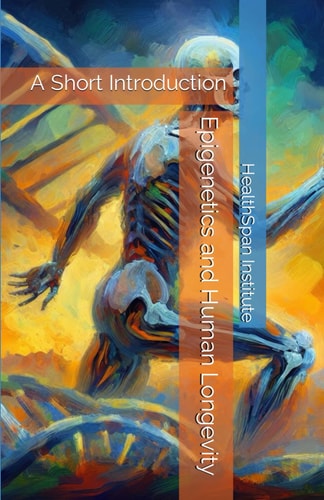 Epigenetics and Human Longevity A Short Introduction