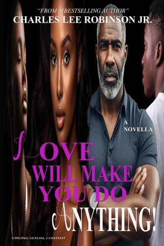 Love Will Make You Do Anything!