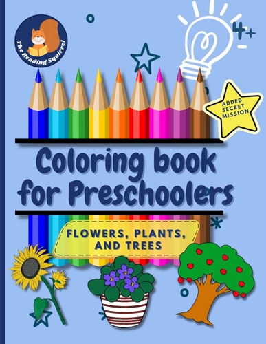 Coloring Book For Preschoolers Flowers, Plants and Trees
