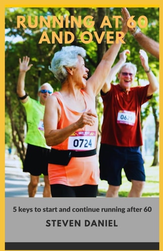 Running at 60 and Over 5 Keys to Start and Continue Running After 60