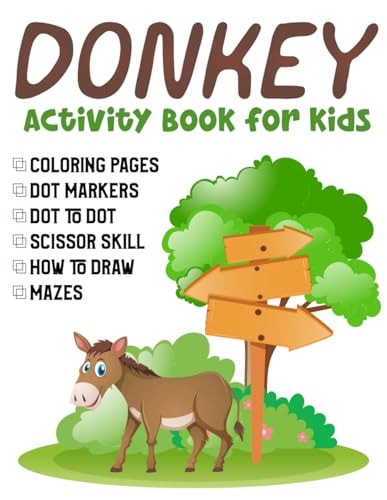 Donkey Activity Book for Kids Color, Solve, Create, and More - Perfect for Kids!
