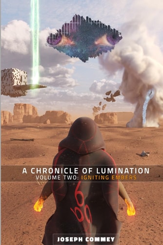 A Chronicle Of Lumination Volume Two: Igniting Embers