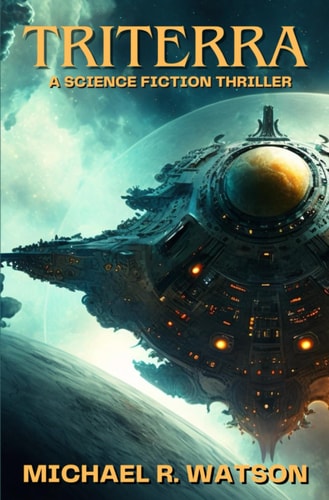 Triterra A Science Fiction Thriller