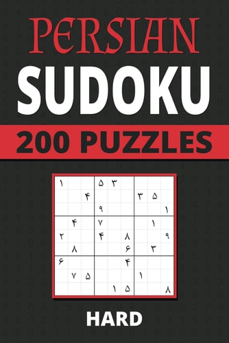 Persian Sudoku 200 Hard Eastern Arabic Numerals Puzzles For Kids, Teens, Adults, Seniors