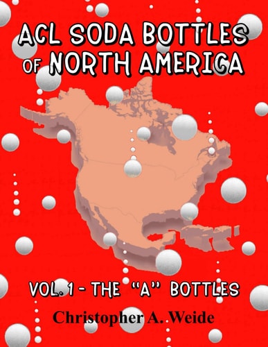 ACL Soda Bottles of North America The "A" bottles