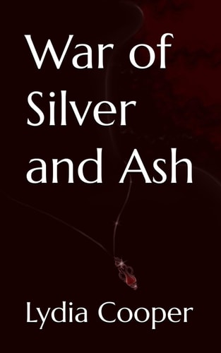 War of Silver and Ash