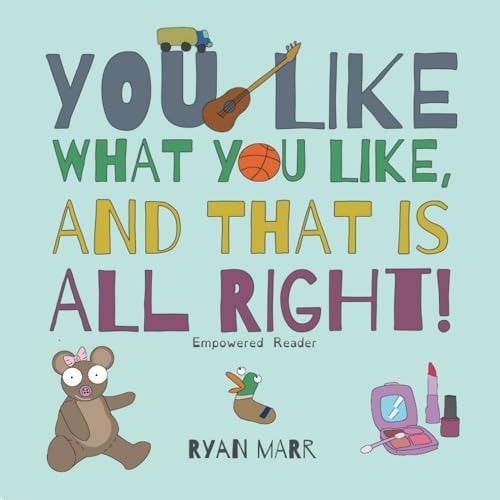 You Like What You Like, and That Is All Right! Empowered Reader