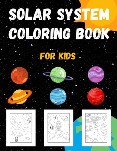 Solar System Coloring Book Space and Planets with 64 Pages for Kids Age 2-8