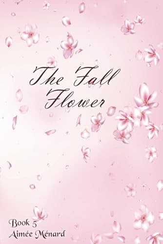 The Fall Flower
