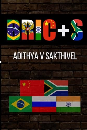 Bric+s A Short Exploration of the BRICS Alliance
