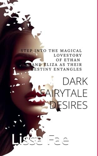 Dark Fairytale Desires