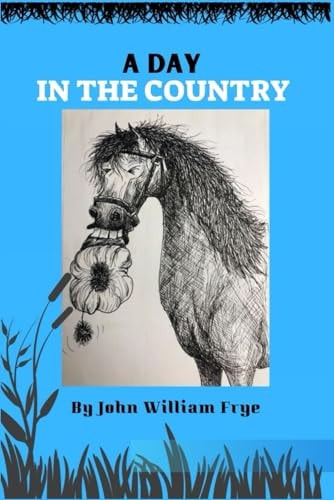 A Day In The Country The Misadventures of a Day's Outing at a Rural Riding School. a Vintage Tale of Times Past and Sunny, Summer Days in England