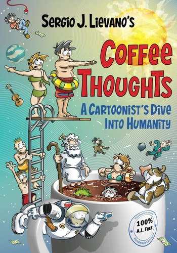 COFFEE THOUGHTS A Cartoonist's Dive Into Humanity