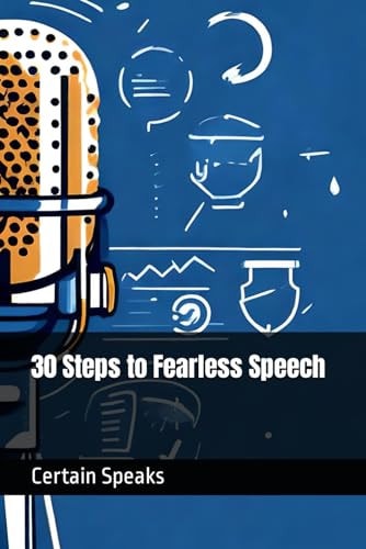 30 Steps to Fearless Speech