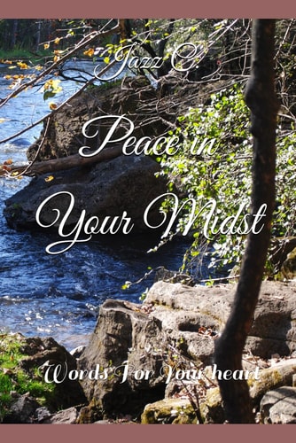 Peace in Your Midst