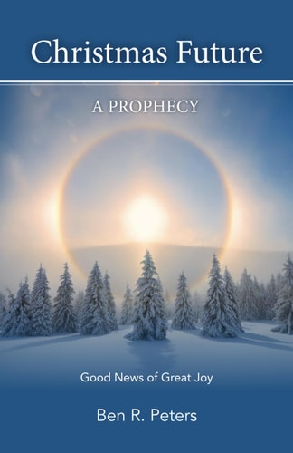 Christmas Future A Prophecy - Good News of Great Joy
