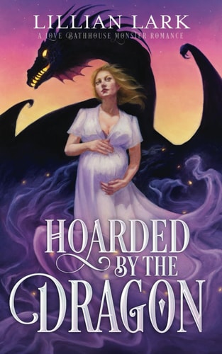 Hoarded by the Dragon A Love Bathhouse Monster Romance