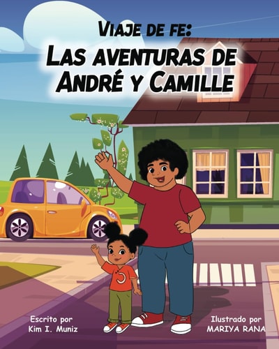 Viaje de Fe Las Aventuras de André Y Camille