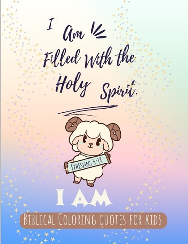 I Am Biblical Coloring Quotes for Kids: Bible Verses for Stress Relief and Anxiety