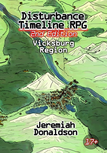Disturbance Timeline RPG 2nd Edition Vicksburg Region