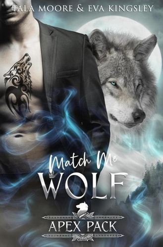 Match Me Wolf A Steamy Fated Mates Romance