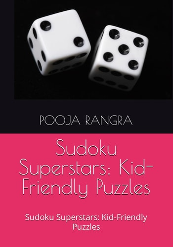 Sudoku Superstars Kid-Friendly Puzzles: Sudoku Superstars: Kid-Friendly Puzzles