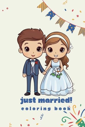Just Married Coloring Book Wedding Coloring Book for Kids