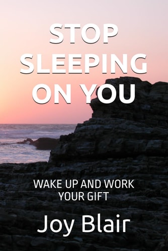Stop Sleeping on You Wake Up and Work Your Gift